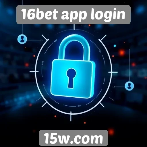 Segurança no 16bet app login é prioridade